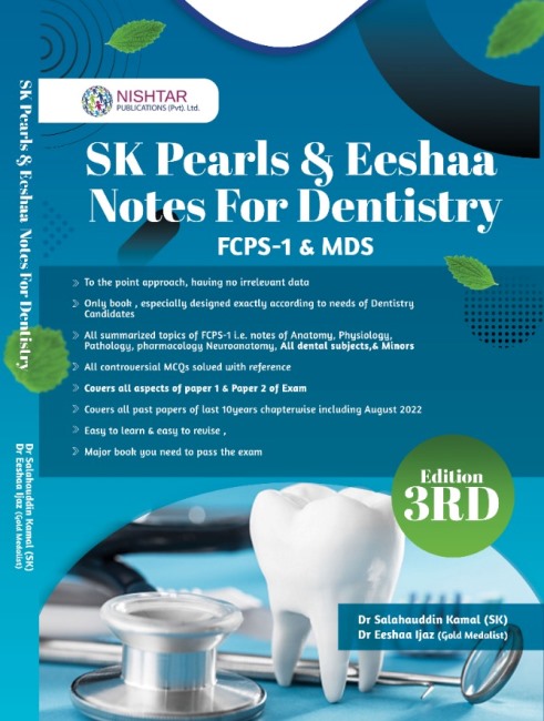 SK-Pearls & Eeshaa Notes of Dentistry For FCPS-1 MDS 3rd EDITION