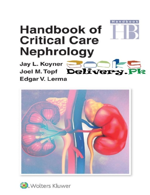 Handbook of Critical Care Nephrology First Edition.