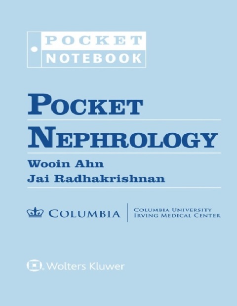 Pocket Nephrology (Pocket Notebook Series) First Edition.