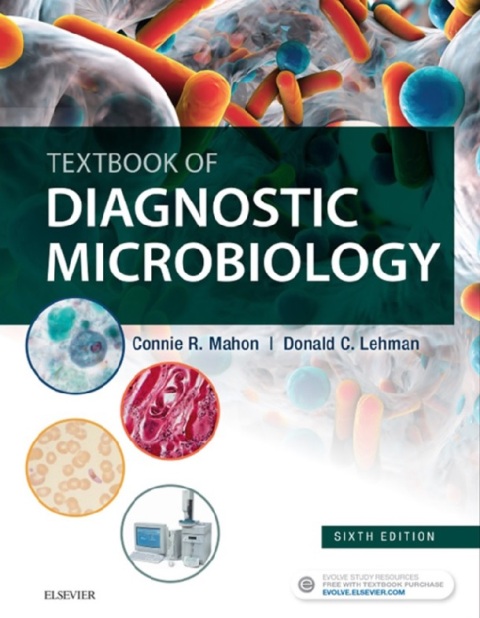 Textbook of Diagnostic Microbiology 6th Edition.