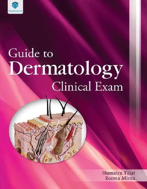 GUIDE TO DERMATOLOGY CLINICAL EXAM.